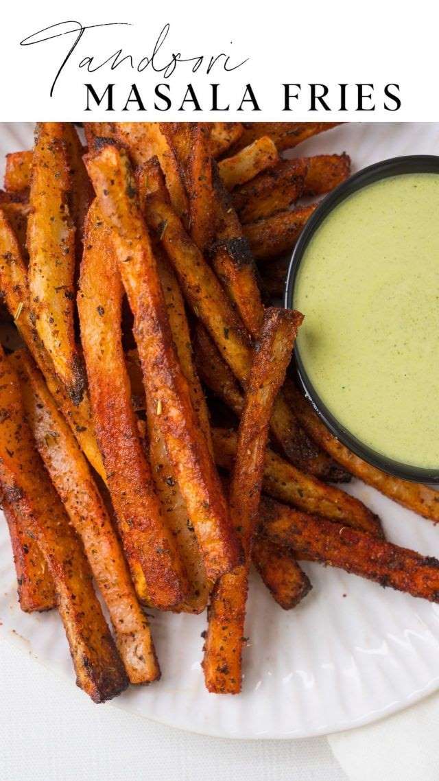 Tandoori fries