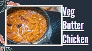 Veg Butter Chicken Chaap